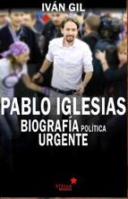 2015-05-10 biografia urgente pablo iglesias